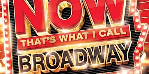 Image principale de Now That's What I Call Broadway: Patrick Rogers Memorial Arts Fund Concert
