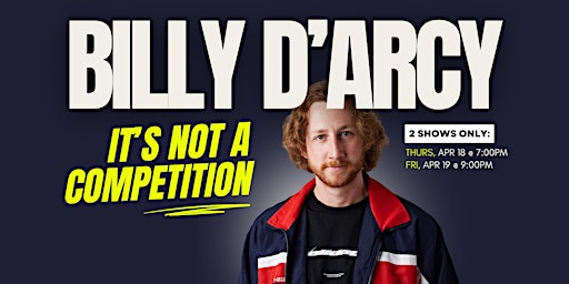 Imagen principal de Billy D'Arcy | It's Not A Competition