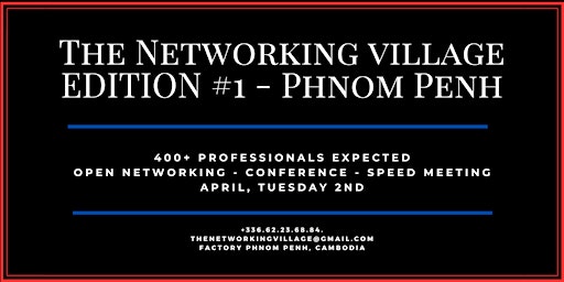 Hauptbild für The Networking Village Phnom Penh - Edition #1