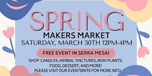 Spring Maker's Market 3/30/24 primary image