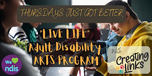 Imagem principal do evento Live Life Thursdays Adult Disability ARTS Program
