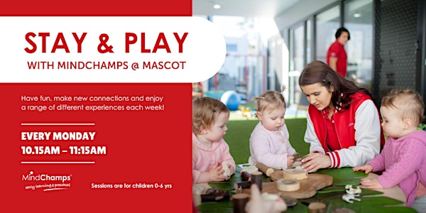 MindChamps @ Mascot Stay & Play Session
