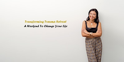 Primaire afbeelding van Transforming Trauma Retreat