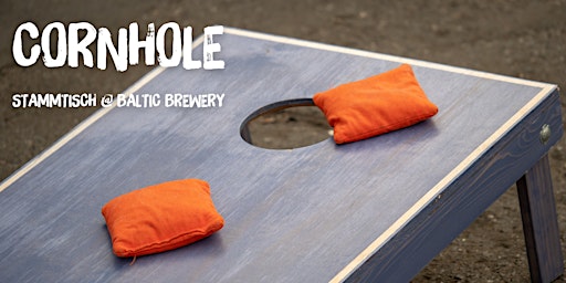 Cornhole Stammtisch @ Baltic Brewery  primärbild