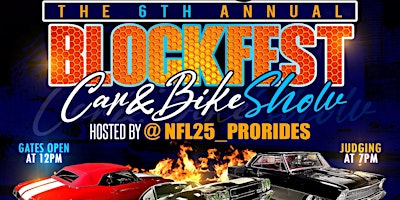 6TH ANNUAL BLOCKFEST CAR AND BIKE SHOW primary image