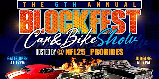 Imagem principal do evento 6TH ANNUAL BLOCKFEST CAR AND BIKE SHOW