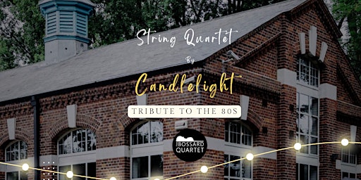Imagem principal do evento String Quartet by Candlelight at The Pump House, Winchester