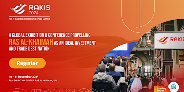 RAKIS - Ras Al Khaimah Investment and Trade Summit