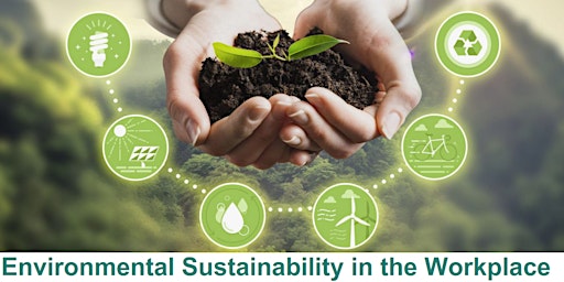 Environmental Sustainability in the Workplace Course primary image