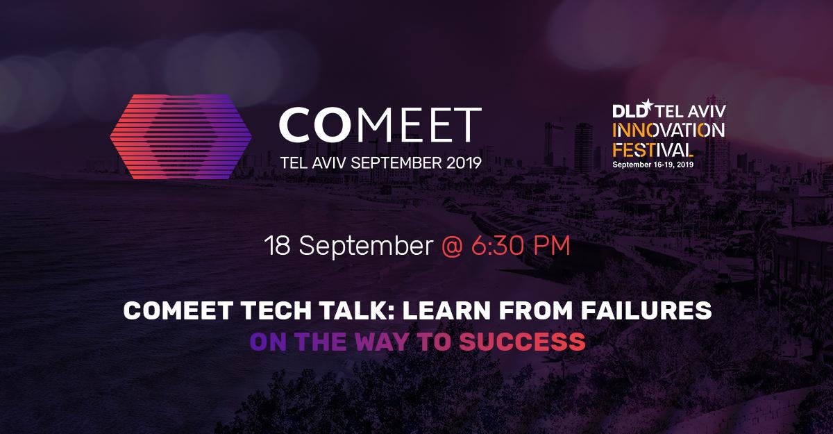 #CoMeet Tech Talk: Learn from Failures on the way to Success!