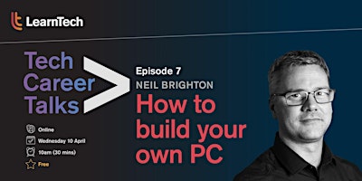 Imagen principal de Tech Career Talks: How to build your own PC