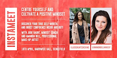INSTAMEET: Centre Yourself and Cultivate a Positive Mindset primary image