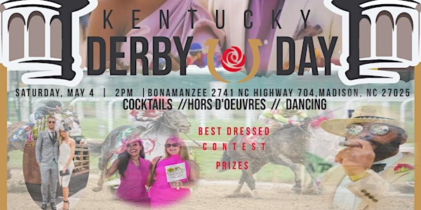 1st Annual Derby Day Party! Come dressed in your best Derby Outfit!