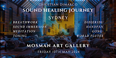 Primaire afbeelding van Sound Healing Journey Sydney | Christian Dimarco 10th May 2024