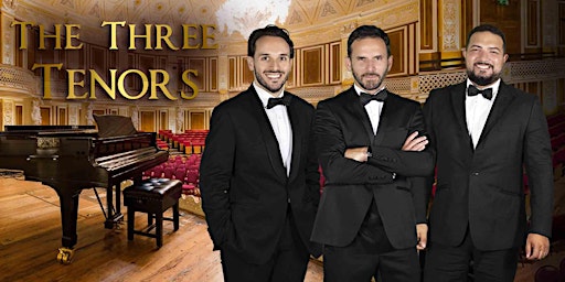 Imagem principal do evento The Three Tenors in Liverpool