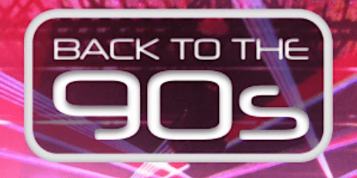 Imagem principal do evento Back to the 90s Live Concert