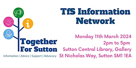 Together for Sutton Information Network - Monday 11th March 2024 primary image