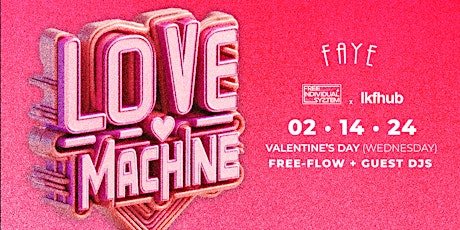 Hauptbild für FiS x LKFHUB: LOVE MACHINE
