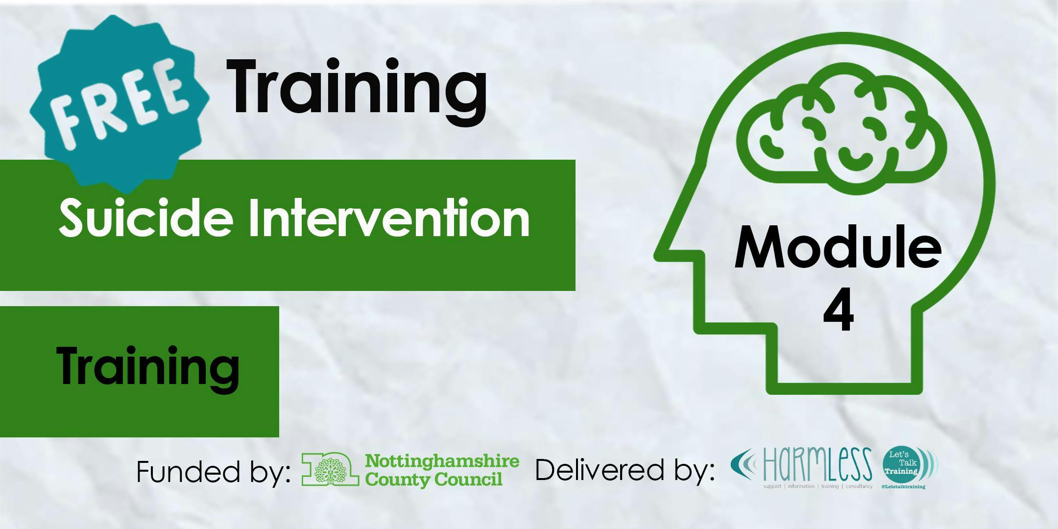 FREE Module 4 Suicide Intervention Training- Mansfield (Third Sector Front Line)