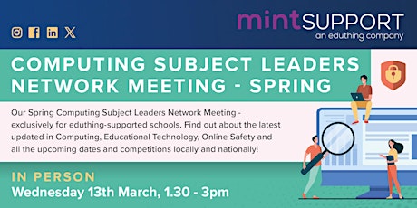 Computing Subject Leaders Network Meeting - Spring (Mint Support) primary image