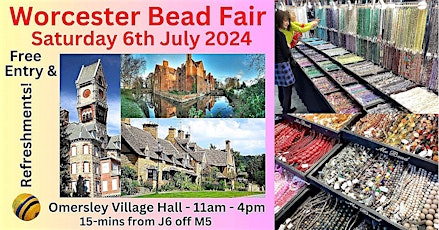 Worchester Bead Fair - Free Entry & Refreshments!