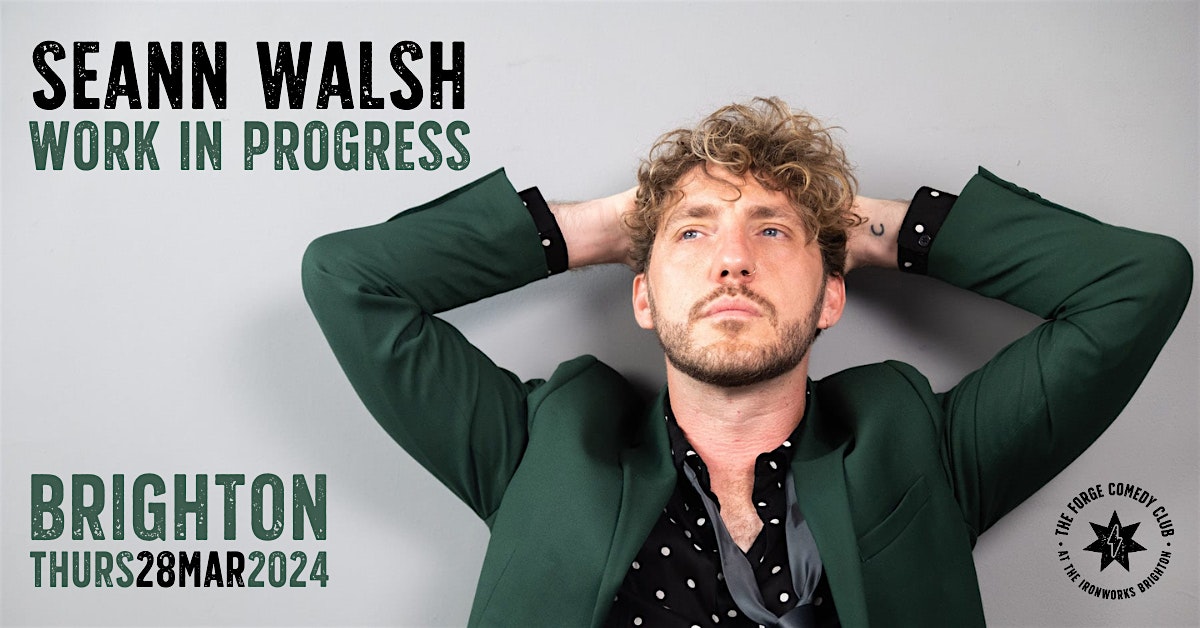 Seann Walsh: Work In Progress