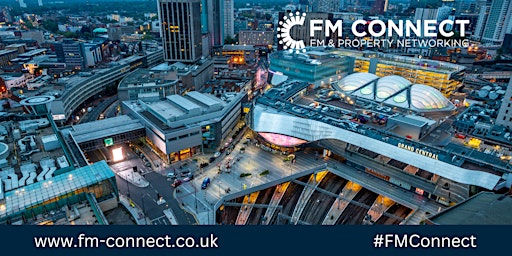 Imagem principal de FM Connect Birmingham - In association with Eversheds