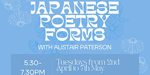 Hauptbild für Japanese Poetry Forms- A Six-week Course in Writing Japanese-style Verse