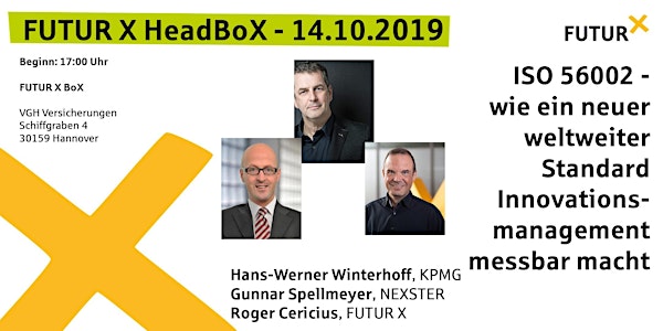 FUTUR X HeadBoX - Hans-Werner Winterhoff, Gunnar Spellmeyer und Roger Ceric...