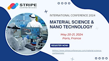Image principale de International Conference on Material Science & Nano Technology