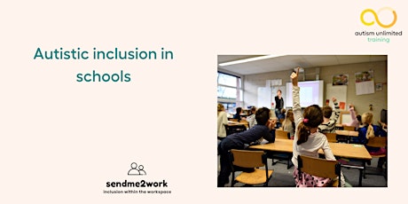 Autistic Inclusion in Schools