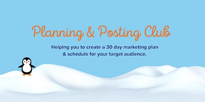 Planning & Posting Club primary image