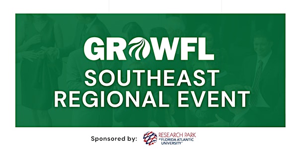 GrowFL Southeast Regional Event
