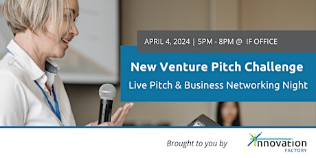 Imagen principal de New Venture Pitch Challenge: Live Pitch and Business Networking Night