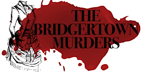 The Bridgertown Murders - Murder Mystery Dinner Event -  Canterbury Kent