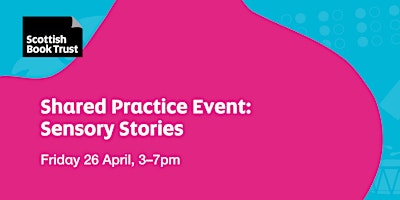 Shared Practice Event: Sensory Stories primary image