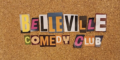 BELLEVILLE  COMEDY CLUB #3 primary image