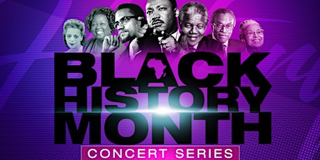 BLACK HISTORY MONTH CONCERT SERIES primary image