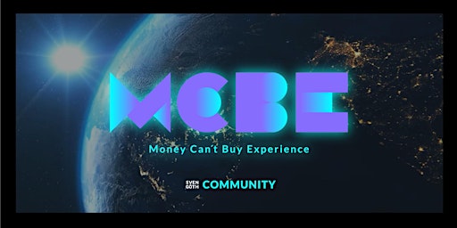 Primaire afbeelding van MCBE - Money Can't Buy Experience (the hive munich) am 30.04.2024