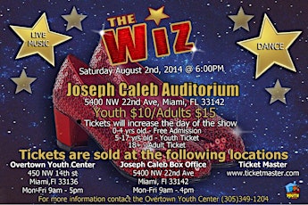 Overtown Youth Center presents The WIZ! primary image