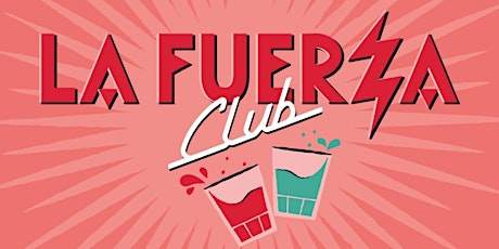 LA FUERZA CLUB - CICLO - TODOS LOS VIERNES primary image