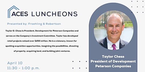 Hauptbild für April 2024 ACES Luncheon: Taylor Chess, Peterson Companies