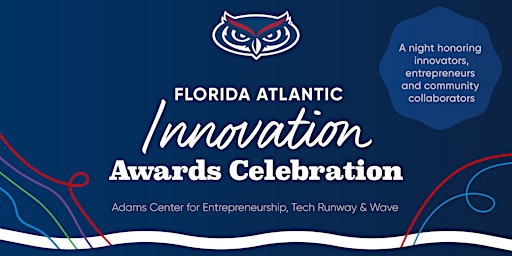 Florida Atlantic Innovation Awards Celebration primary image