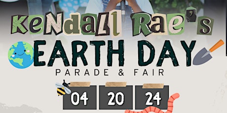 Kendall Rae's Earth Day Parade & Learning Fair