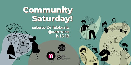 Community Saturday | sabato 24 febbraio 2024 primary image