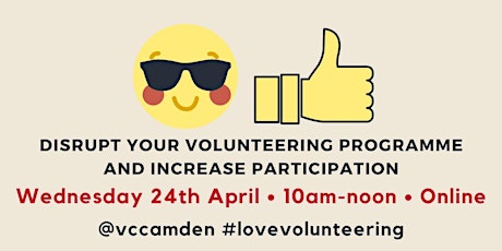 Disrupt Your Volunteering Programme and Increase Participation