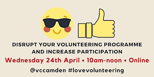 Imagem principal de Disrupt Your Volunteering Programme and Increase Participation