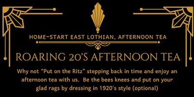Primaire afbeelding van Roaring 20s Afternoon tea - Home-Start East Lothian fundraising event