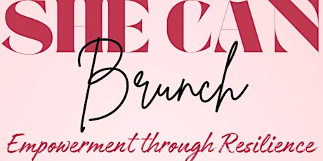 2nd Annual She CAN Brunch primary image