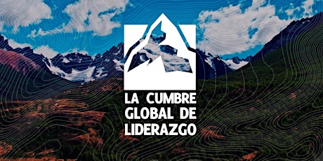 Imagen principal de Cumbre Global de Liderazgo.- 2024